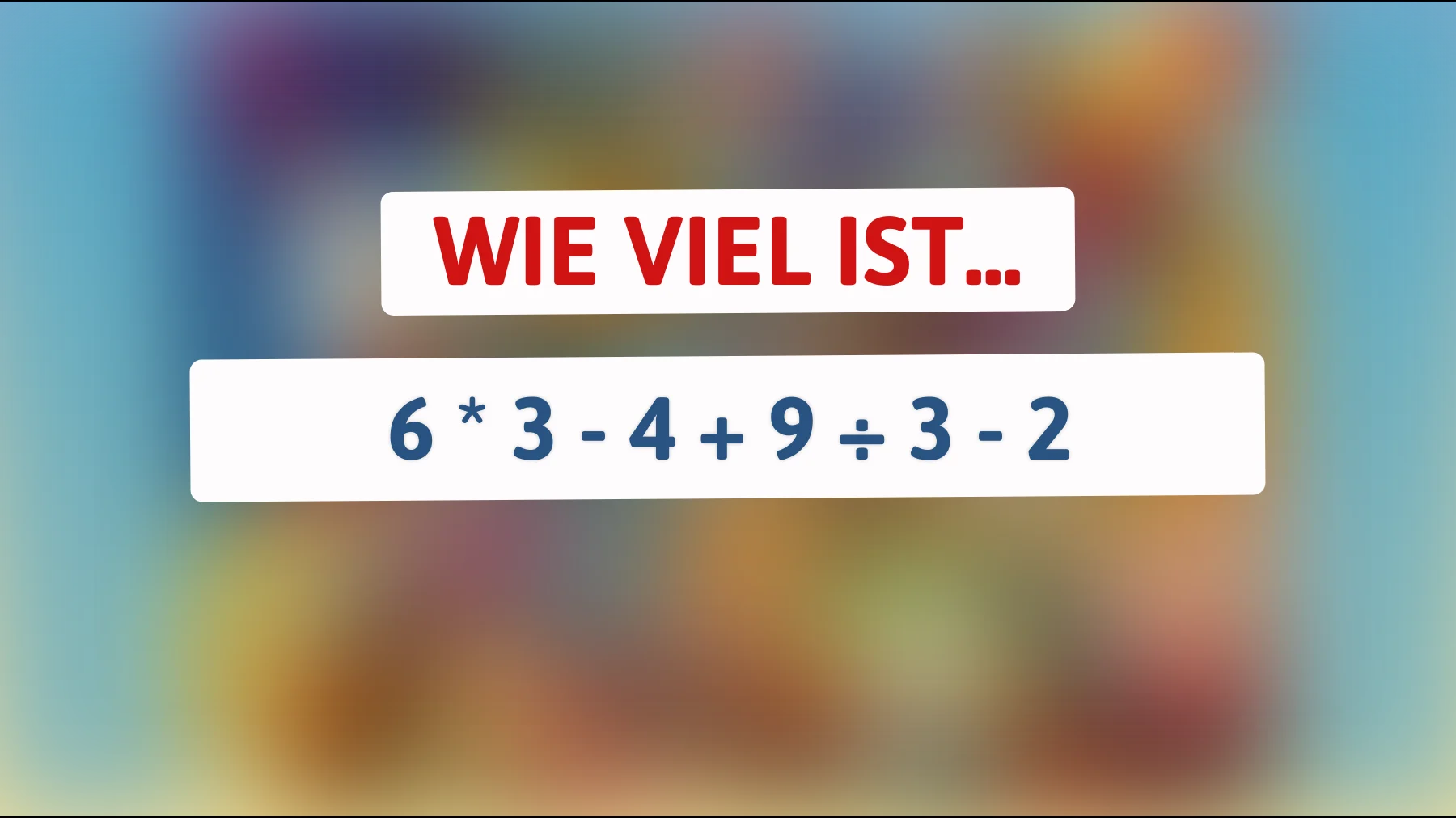 Kannst du die Herausforderung bestehen? Nur die klügsten Köpfe können diese mathematische Frage knacken!"