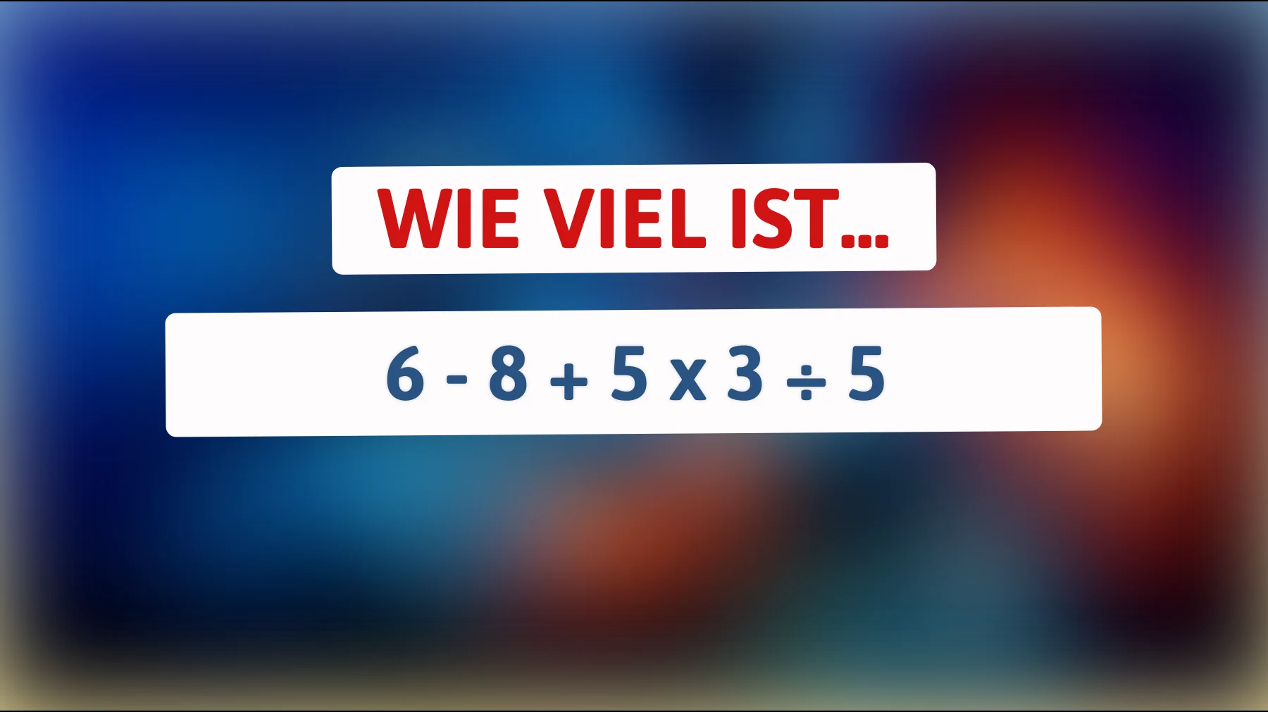 Nur geniale Köpfe schaffen es: Löse dieses mathematische Rätsel, das alle verblüfft! Klar für die Herausforderung?"